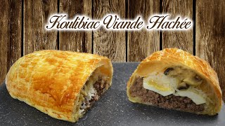 KOULIBIAC  À LA VIANDE HACHÉE [upl. by Vas127]