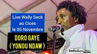 New live Wally Seck  Doro Guéye Gandiol sa keur mame  YOBANTÉ  au Cices le 05 Novembre 2022 [upl. by Matthei653]