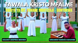 TAWALA KRISTO MFALME  HENRY C SITTA  SOLOIST DESPINA MDENDE  ORGANIST BARAKA MASHIBE 4K [upl. by Acino]