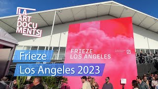 Frieze Los Angeles 2023  Extended Coverage [upl. by Daph971]