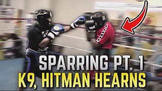 SPARRING SESSION K9 and Tommy quotHitmanquot Hearns [upl. by Raphaela188]