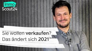 Immobilie verkaufen Diese 3 Dinge ändern sich 2021 [upl. by Pack]