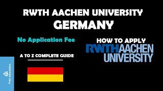 RWTH AACHEN University  RWTH AACHEN University Application Process  Complete Guide [upl. by Thetis]