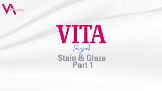 VITA Akzent Stain and Glaze Part 1 [upl. by Chapen664]