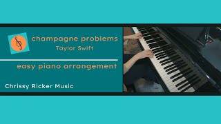 champagne problems easy piano  abridged  Taylor Swift  Arr Chrissy Ricker [upl. by Oderfliw]