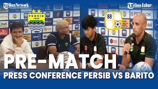 🔴PreMatch Press Conference PERSIB vs Barito Putera  Kamis 16 September 2022 LENGKAP [upl. by Nylevol]