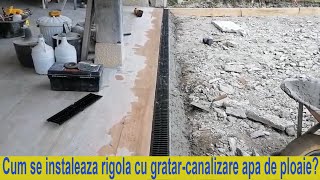 Iti intra apa in casa dupa ploaie❓Instalare rigola cu gratarcanalizare❓Cum aduni apa din curte❓ [upl. by Tatia]