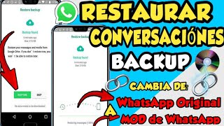 como RESTAURAR COPIA de SEGURIDAD de WhatsApp original a CUALQUIER MOD de WhatsApp [upl. by Stoneham]