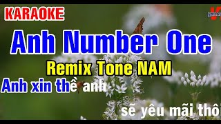 KARAOKE ANH NUMBER ONE Remix Tone NAM [upl. by Israel89]