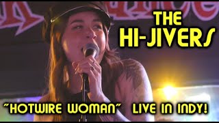 ♬ THE HIJIVERS ♬ quotHotwire Womanquot Live 32223 The Tin Roof Indianapolis IN [upl. by Hearsh]