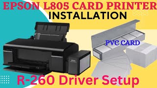 Epson L805 printer Installation  Epson L805 PVC R260 Printer Driver Installation With print Setup [upl. by Nelia]