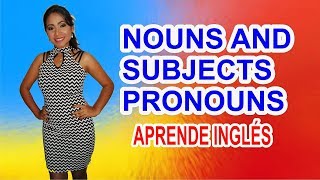 🚀SUSTANTIVOS Y PRONOMBRES DE SUJETO🚀Nouns and Subject Pronouns 😎 EasyEnglishTv 🤗 [upl. by Nebe]