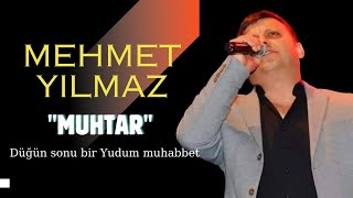 MEHMET YILMAZ  MUHTAR 2020 [upl. by Terrell109]