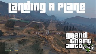 GTA V Guide  How to Land an Airplane Safely XBOX 360 PS3 PC [upl. by Ylrbmik452]