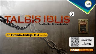 Kajian Kitab  Dr Firanda Andirja MA  Talbis Iblis 3 [upl. by Rives]