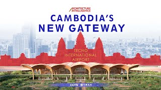 Architecture Intelligence Cambodias new gateway  Phnom Penh International Airport [upl. by Aroz]