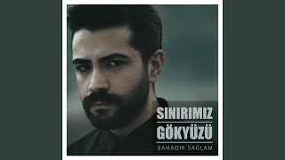 Sınırımız Gökyüzü [upl. by Diskin709]