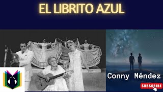 EL LIBRITO AZUL  CONNY MENDEZ [upl. by Wendel]