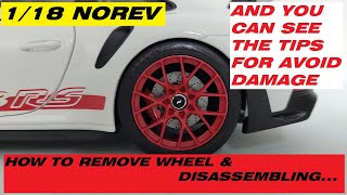 How to remove wheels and disassembling Porche 911 992 GT3 RS 118 Scale by Norev [upl. by Ahsital]