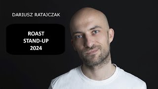 Dariusz Ratajczak Roast StandUp 2024 [upl. by Celka]