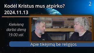 Kodėl Kristus mus atpirko  241113 [upl. by Eiramanig362]