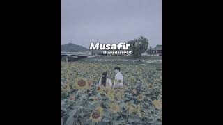 Musafir slowedreverb Aatif Aslam [upl. by Uzial692]