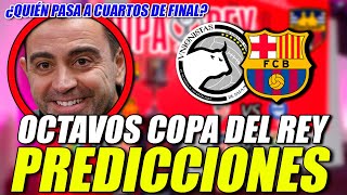 FC BARCELONA vs UNIONISTAS DE SALAMANCA  SORTEO OCTAVOS DE FINAL COPA DEL REY  PREDICCIONES [upl. by Anabella]