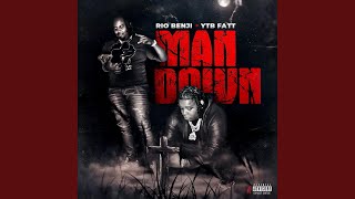 Man Down feat YTB Fatt [upl. by Leahplar668]