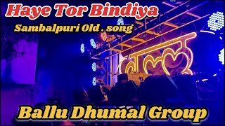 Ballu Dhumal Gondia  Haye Tor Bindiya  Sambalpuri Old Song dhumal dj youtube gondia Dhumal [upl. by Triley]