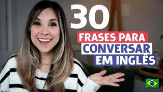 30 frases que todos devem saber em inglês para conversar 3d [upl. by Viglione]