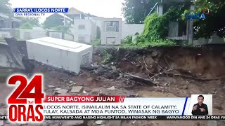 Ilocos Norte isinailalim na sa state of calamity tulay kalsada at mga puntod  24 Oras [upl. by Dibb]