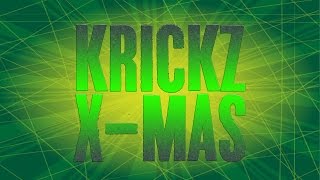 Krickz  XMas [upl. by Jona]