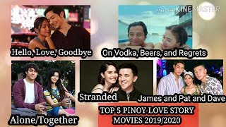 TOP 5 PINOY LOVE STORY MOVIE TRAILER YOU MUST WATCH 20192020 [upl. by Durnan]