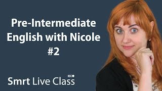 PreIntermediate English with Nicole 2 [upl. by Divine529]