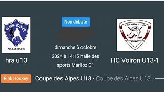 U13 Coupe des alpes HR Aix les bainsHC VOIRON1 [upl. by Broeder]