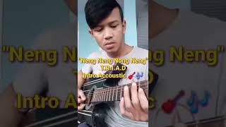 Intro Accoustic Guitar quotNeng Neng Nong Nengquot  TRIAD Ahmad Dhani [upl. by Arracat870]