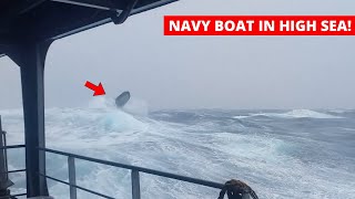 Ship in Storm  INSANE Navy Boat Exercise in Too Rough Sea Storm Force 12 [upl. by Naitsirc]