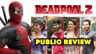 DEADPOOL 2 PUBLIC REVIEW  First Day First Show  Ryan Reynolds [upl. by Aisor]