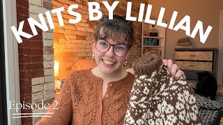 Knits by Lillian  Knitting Podcast Episode 2 In My Colorwork Era [upl. by Greene]