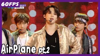 60FPS 1080P  BTS  Airplane pt2 방탄소년단  Airplane pt2 Show Music Core 20180526 [upl. by Noired]