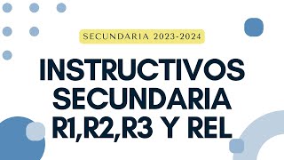 INSTRUCTIVOS SECUNDARIA FIN DE CICLO 23 24 [upl. by Scott]