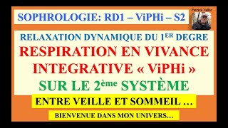 Sophrologie 43  RD1 RVi ViPHi S2  Audio et texte [upl. by Garibald]