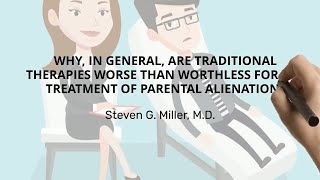 Why are Traditional Therapies Worse than Worthless for Parental Alienation [upl. by Hendren694]