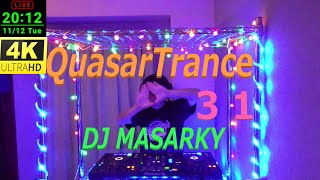 ☆4K Image Quality MASARKY Trance DJ Mix  QuasarTrance31  ☆ [upl. by Ardel]