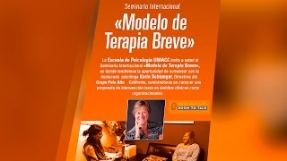 Seminario Internacional de Psicología en UNIACC “Modelo de Terapia Breve” [upl. by Hite653]