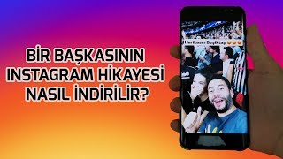 Instagramda bir başkasının hikayesi nasıl indirilir [upl. by Marra766]