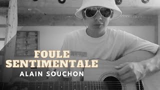 Foule Sentimentale Alain Souchon  Cover Sofian Leblanc [upl. by Honeywell]