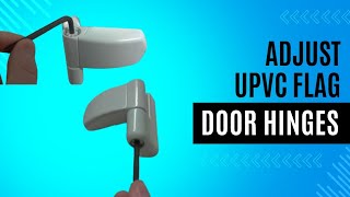 How to Easily Adjust a uPVC Door Flag Hinge Quick DIY Guide [upl. by Piks]