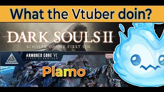 【 VTUBER 】Boss time Dark Souls 2  Build AC6 plamo Rusty Steel Haze later【 willowispy 】 [upl. by Staffard]