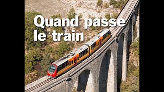 Quand passe le train – Haute Provence [upl. by Falito]